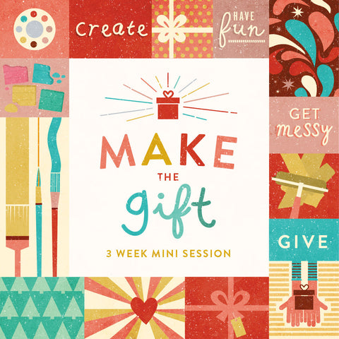 Make the Gift Mini Session | 3 Weeks